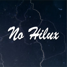 画像をギャラリービューアに読み込む, ハイラックス カッティングステッカー《No Hilux(, No Life)》(超防水・防滴 UVカット 屋外使用可 /C122)