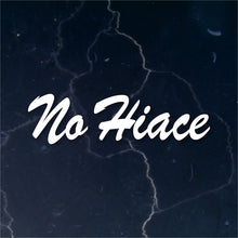 画像をギャラリービューアに読み込む, ハイエース カッティングステッカー《No Hiace(, No Life)》(超防水・防滴 UVカット 屋外使用可 /C122)