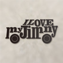 画像をギャラリービューアに読み込む, アイ ラブ マイ ジムニー カッティングステッカー《I Love My Jimny》(超防水・防滴 UVカット 屋外使用可 /C115)