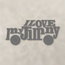 画像をギャラリービューアに読み込む, アイ ラブ マイ ジムニー カッティングステッカー《I Love My Jimny》(超防水・防滴 UVカット 屋外使用可 /C115)