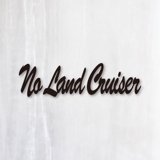 ランドクルーザー《No Land Cruiser, No Life》カッティングステッカー