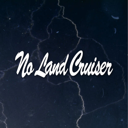 ランドクルーザー《No Land Cruiser, No Life》カッティングステッカー ホワイト