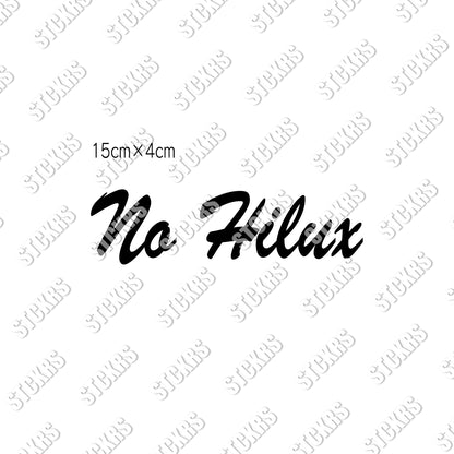 ハイラックス《No Hilux, No Life》カッティングステッカー