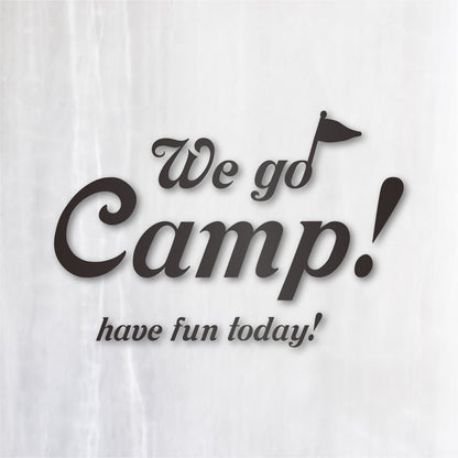 We go Camp! カッティングステッカー ガンメタリック