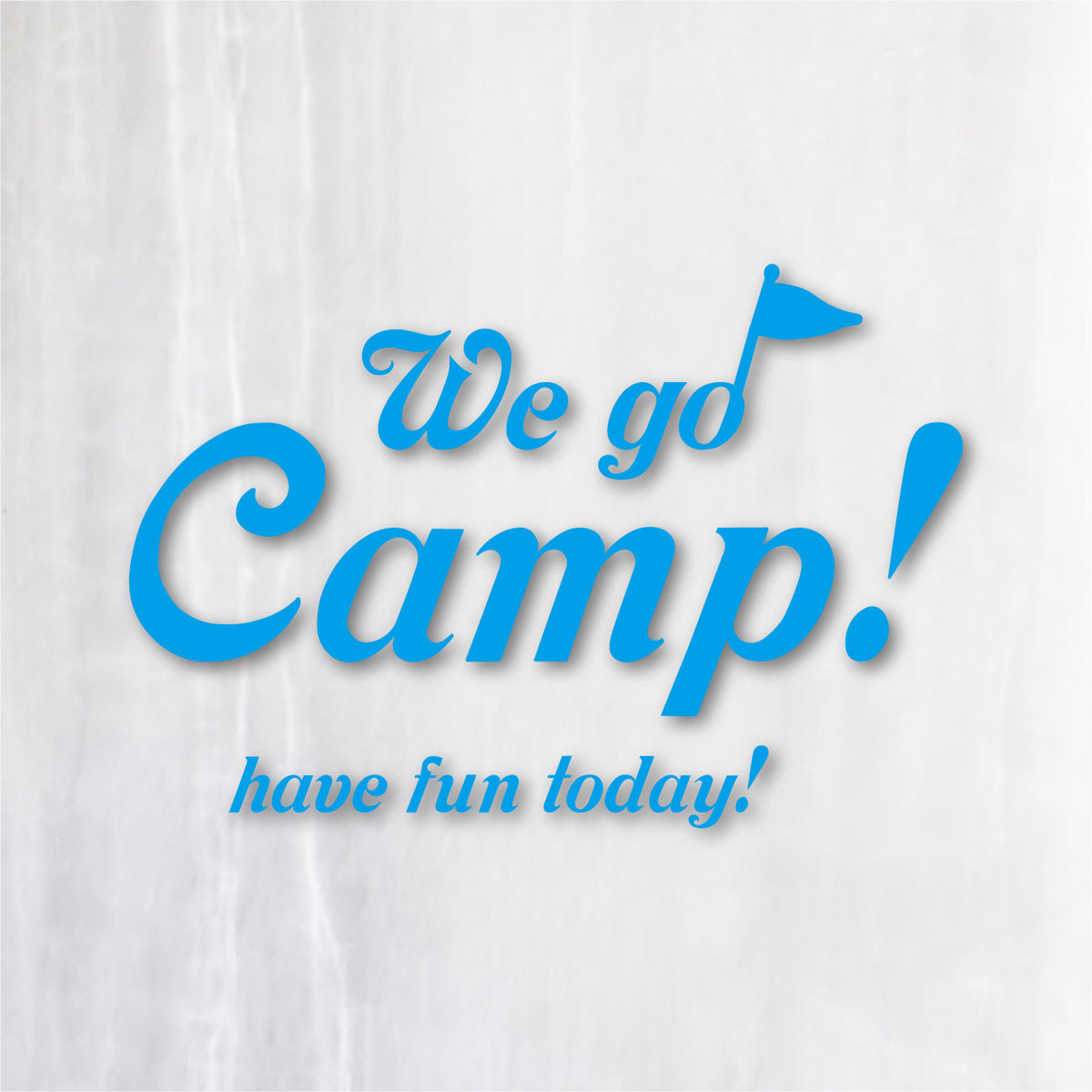 We go Camp! カッティングステッカー シアンブルー